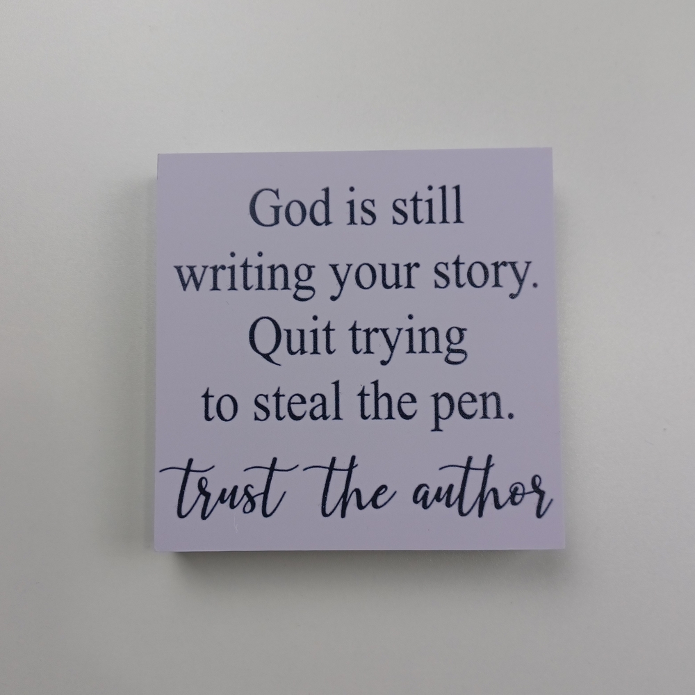 God Is Still Writing Your STORY Inspirational Motivational Spiritual Desk Decor